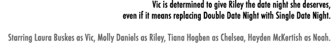 Vic is determined to give Riley the date night she deserves, even if it means replacing Double Date Night with Single...