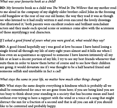 What was your favourite book as a child? BD: My favourite book as a child was The Wind In The Willows that my mother ...