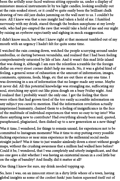 been the artfully sour-faced waitress sitting opposite us, under a display of miniature musical instruments lit by te...