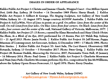 IMAGES IN ORDER OF APPEARANCE Kaldor Public Art Project 1: Christo and Jeanne-Claude, Wrapped Coast – One Million Squ...