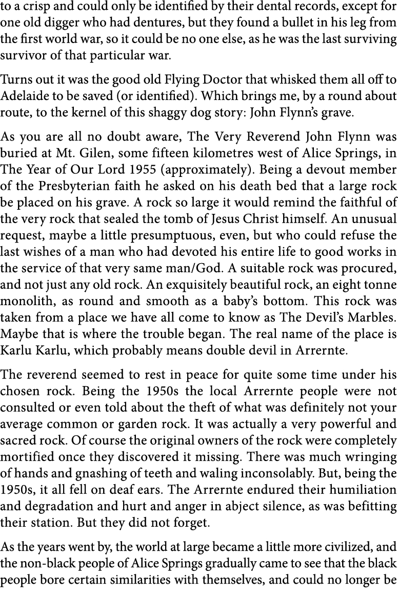 to a crisp and could only be identified by their dental records, except for one old digger who had dentures, but they   