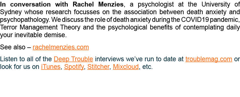 In conversation with Rachel Menzies, a psychologist at the University of Sydney whose research focusses on the associ   